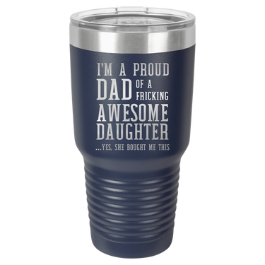 I'm a Proud Dad 30oz Ringneck Tumbler